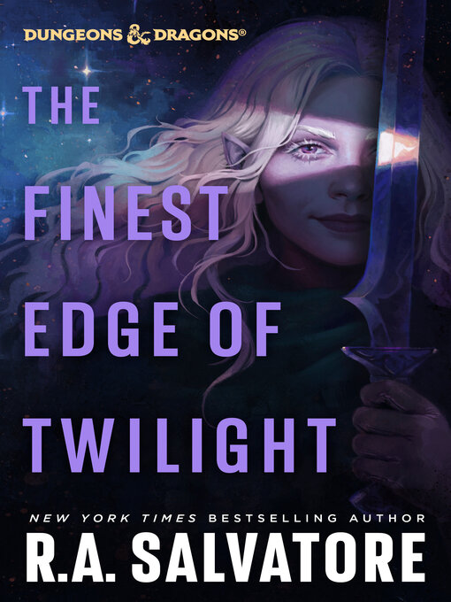 Title details for The Finest Edge of Twilight by R.A. Salvatore - Wait list